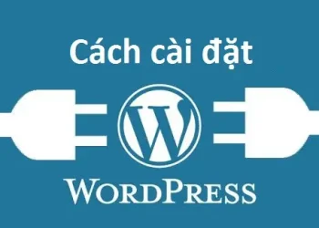 Hướng dẫn cài đặt WordPress trên Hosting Cpanel