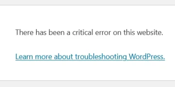Hướng dẫn Fix Lỗi There has been a critical error on this website WordPress