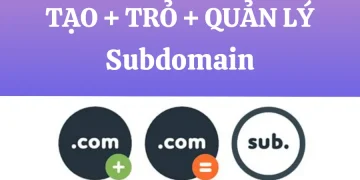 Cách tạo Subdomain và thêm Subdomain vào Hosting Cpanel